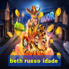 beth russo idade